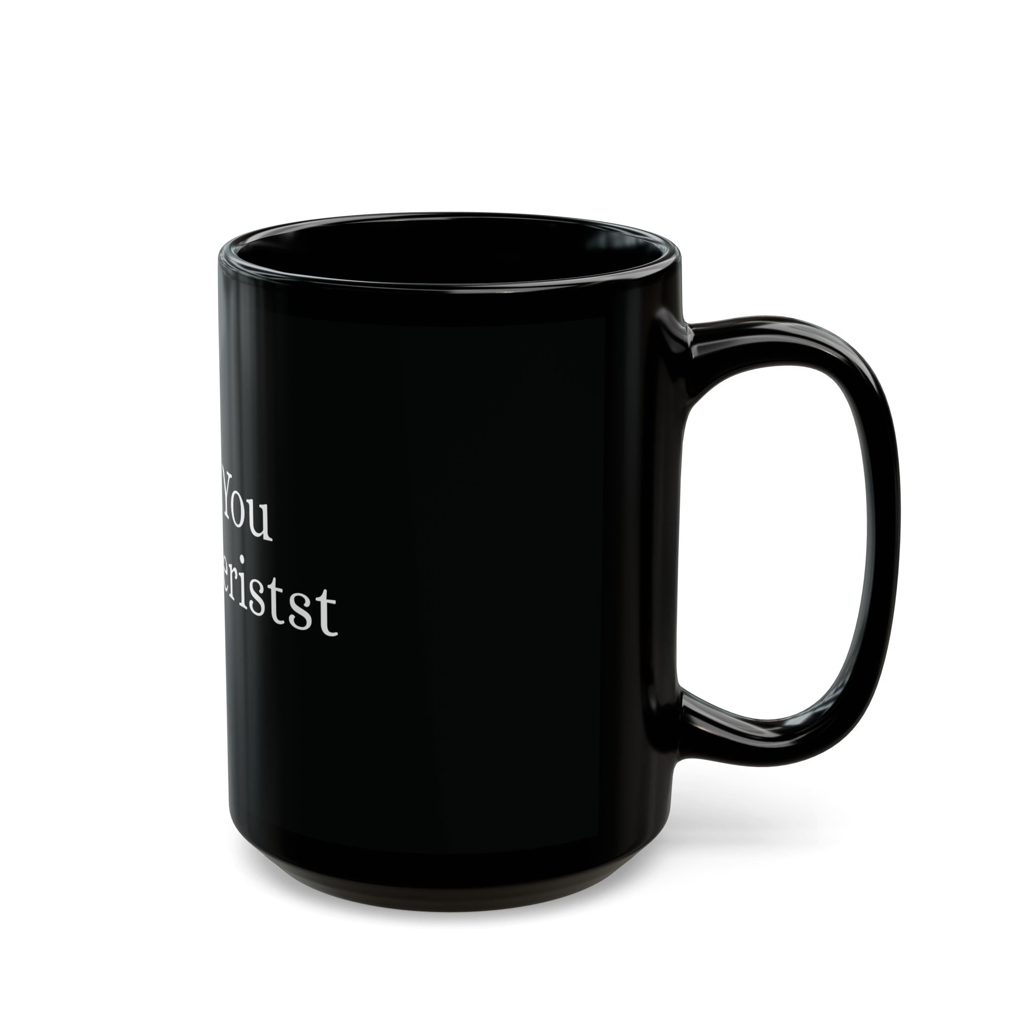 What You Resist Persist (11oz, 15oz)