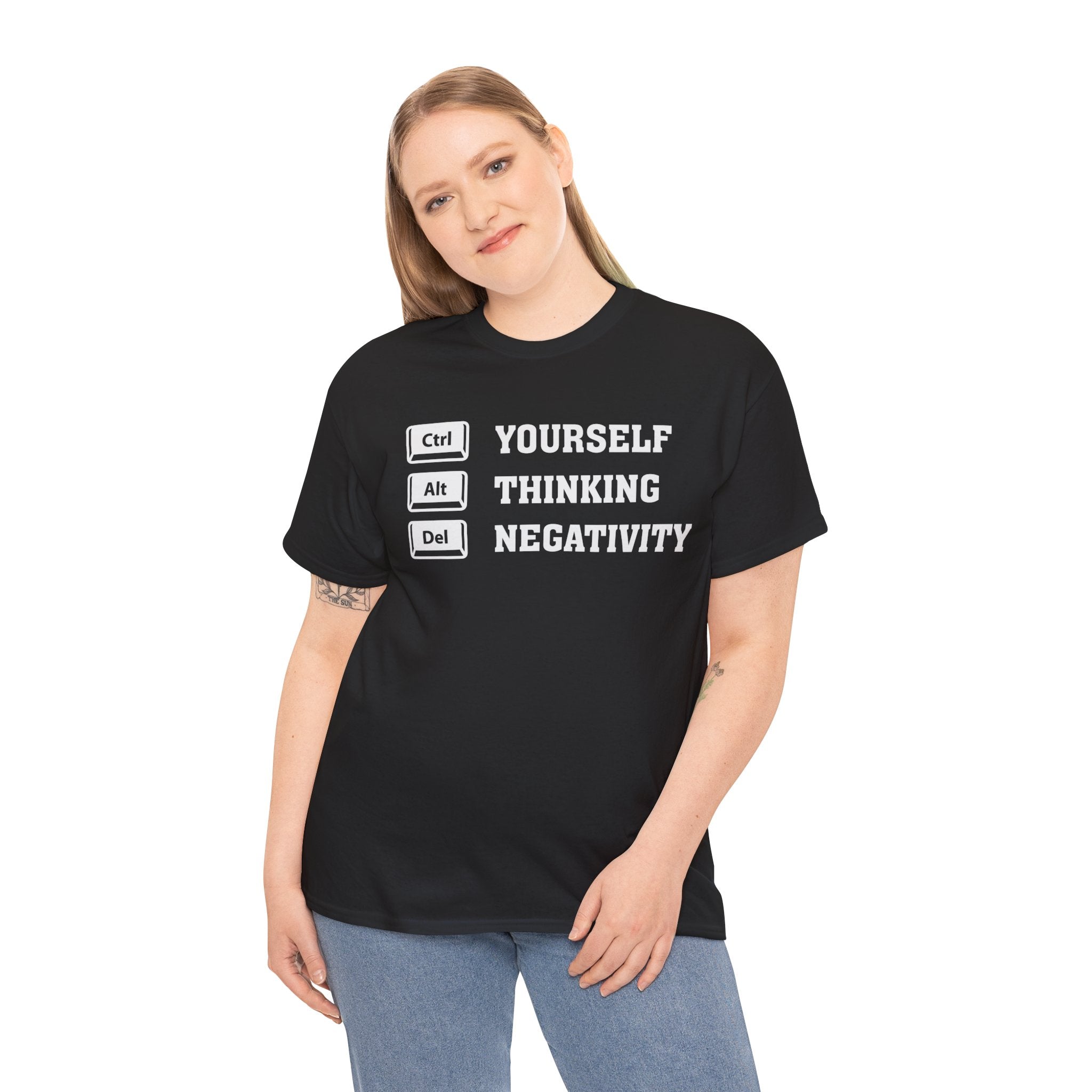 Yourself Thinking Negativity T-Shirt