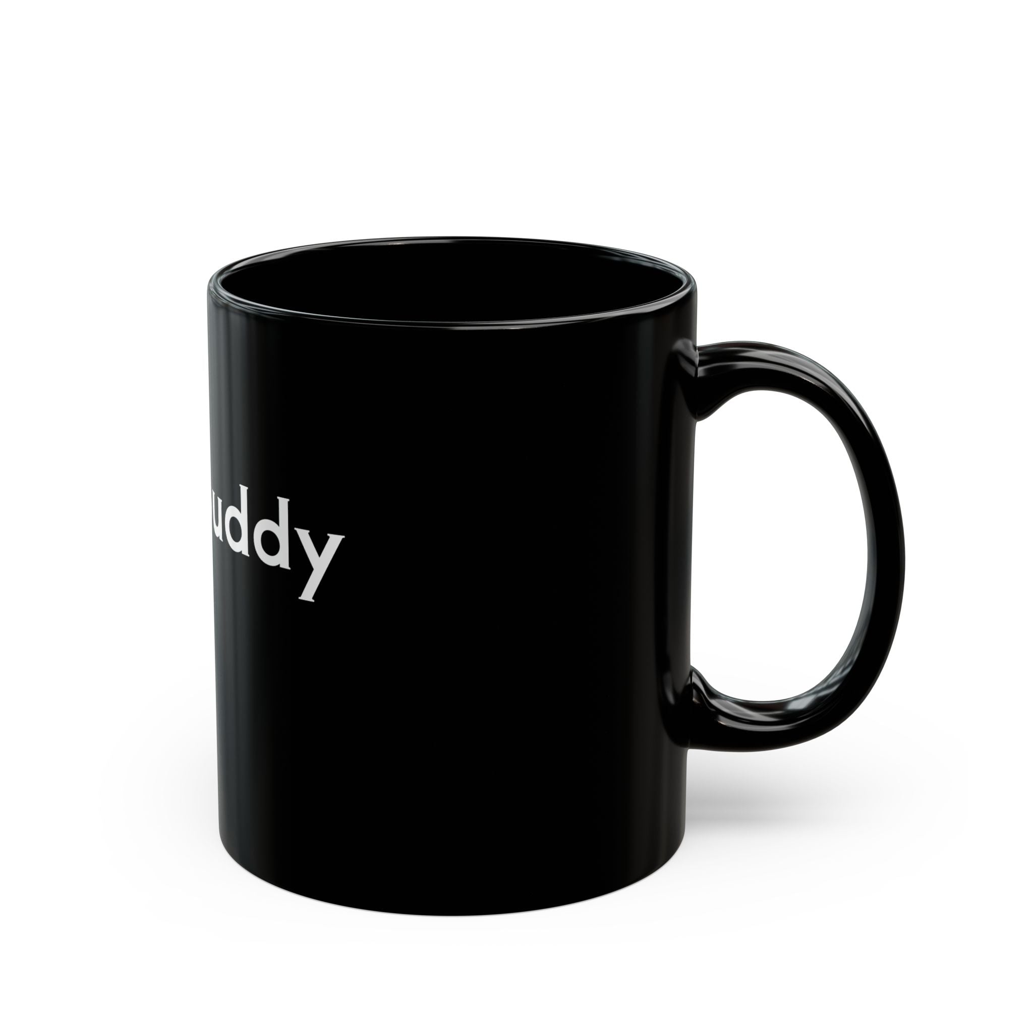 Bitch Buddy  Mug (15oz)