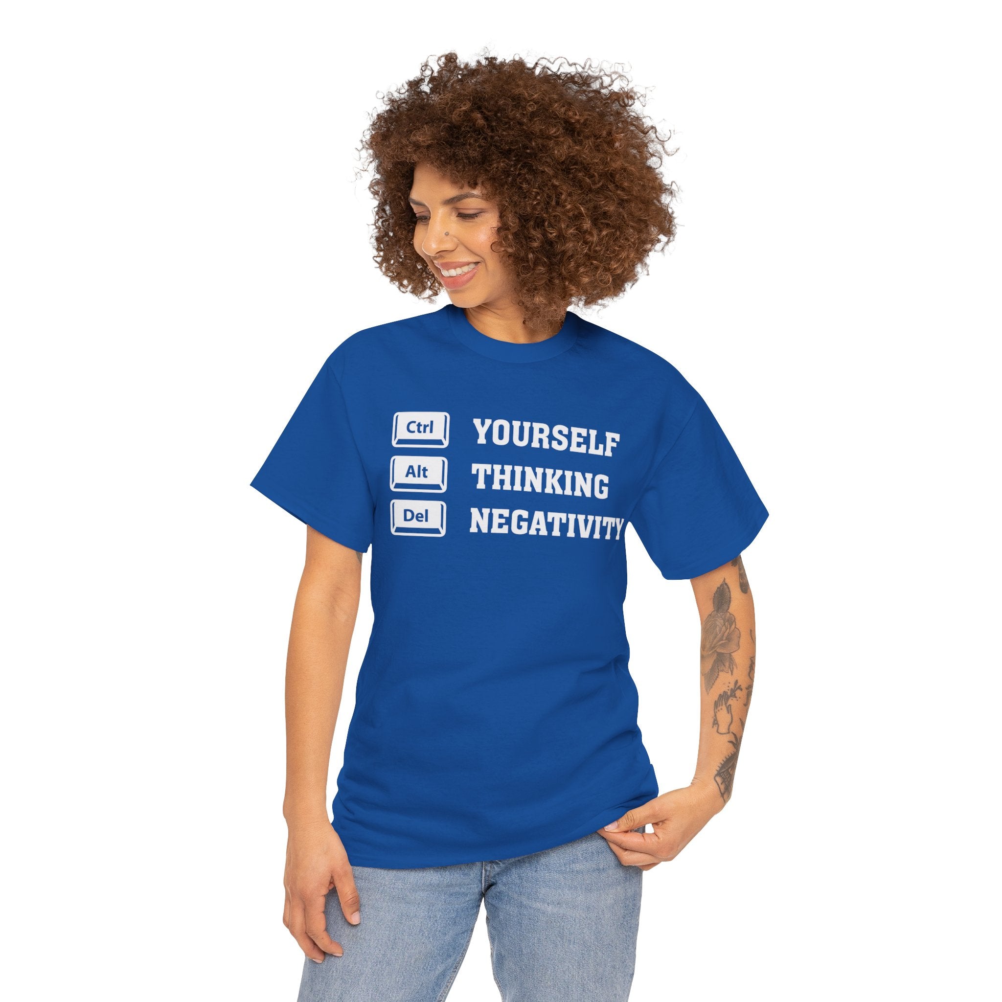 Yourself Thinking Negativity T-Shirt