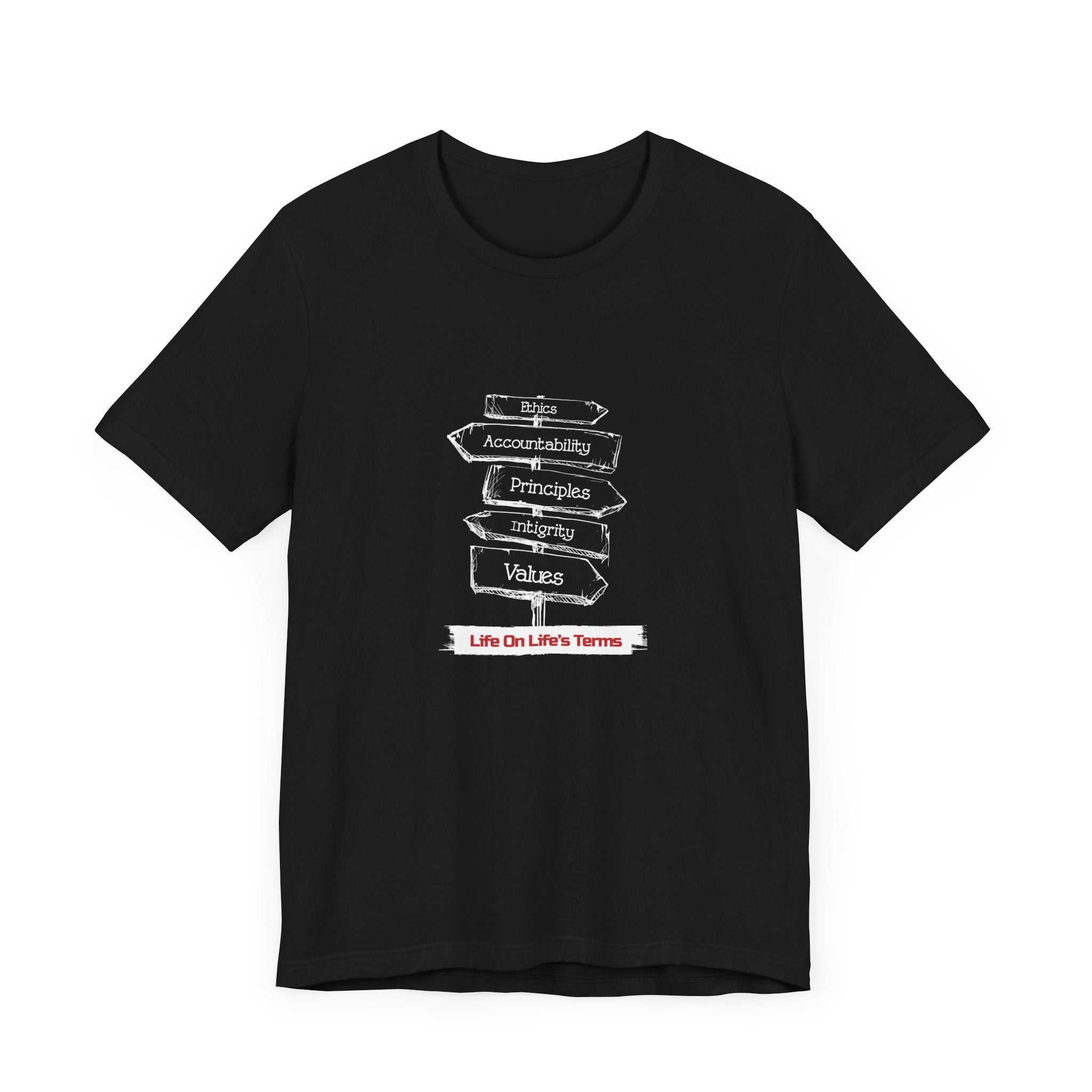 Life On Life's Terms T-Shirt