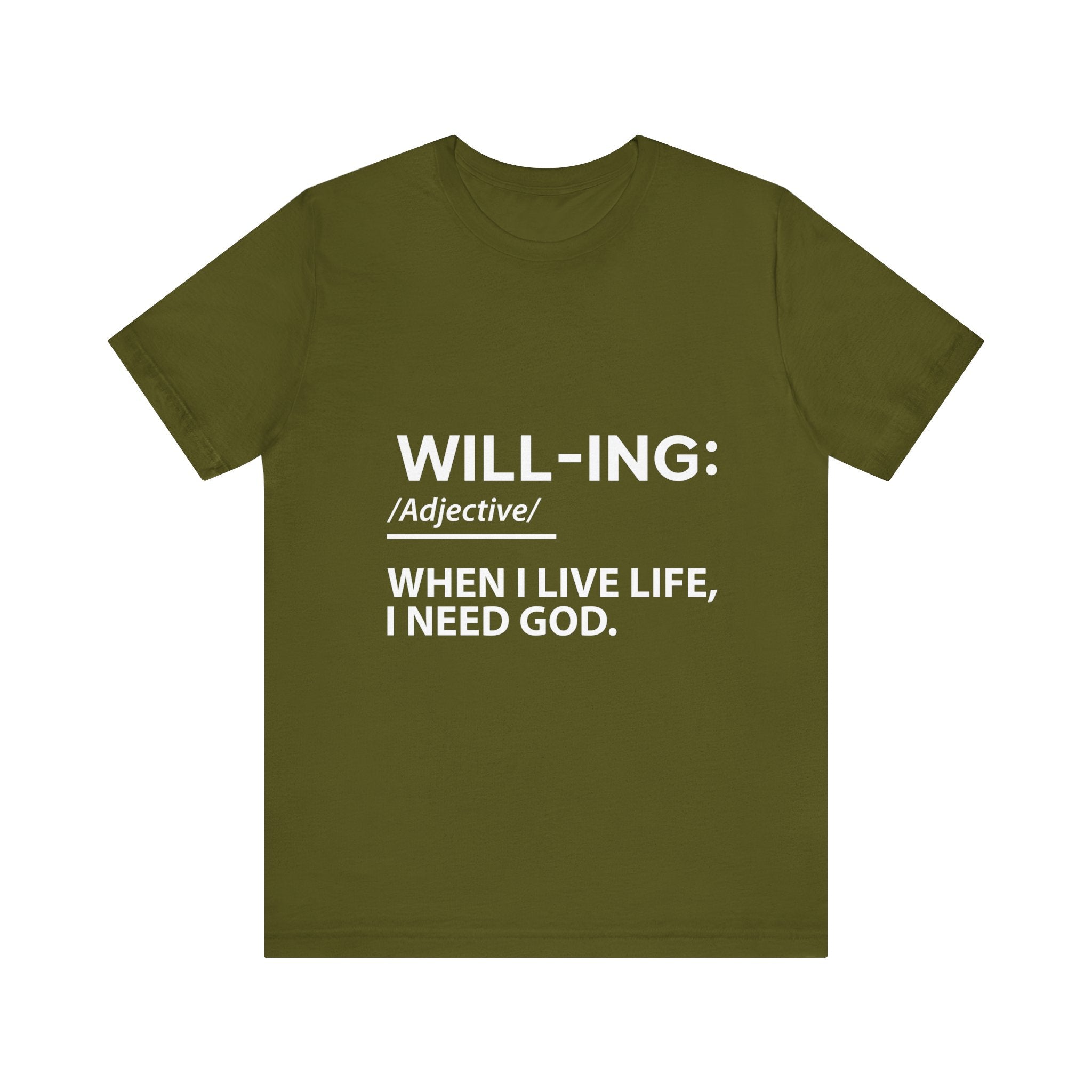 When I live Life I Need God T-Shirt