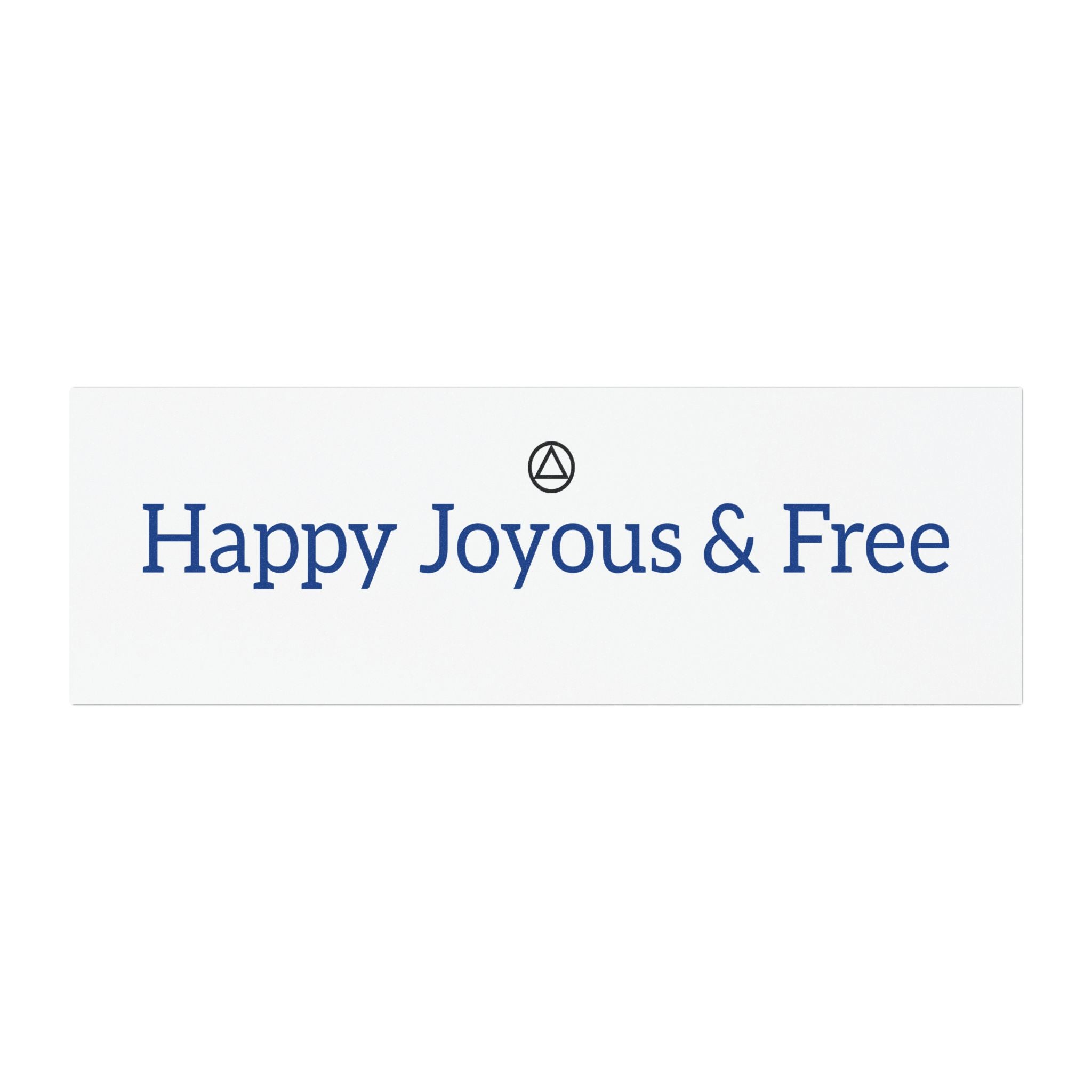 Happy Joyous & Free  Bumper Magnet