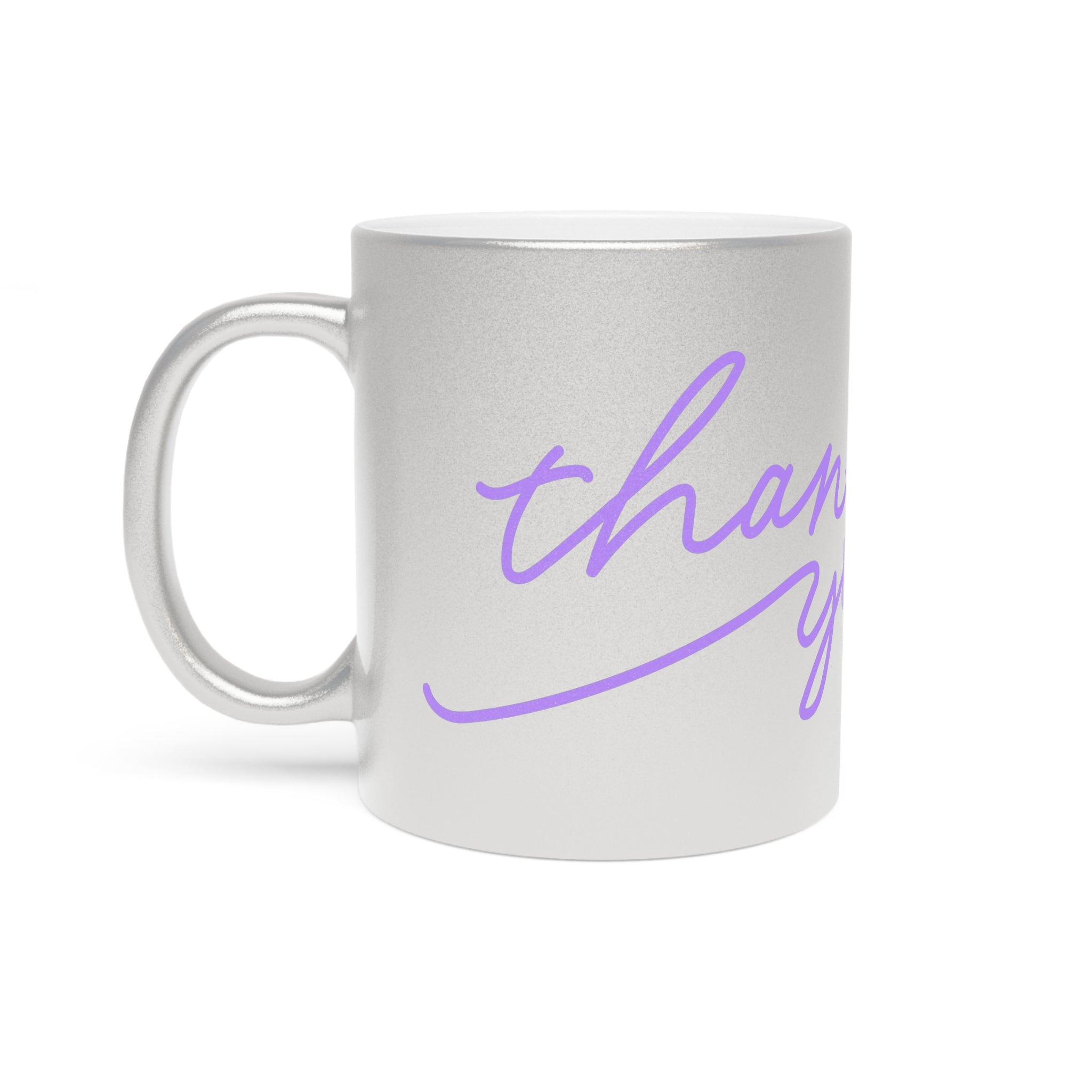 Thank You In A Mug!    Metallic Mug (Silver\Gold)