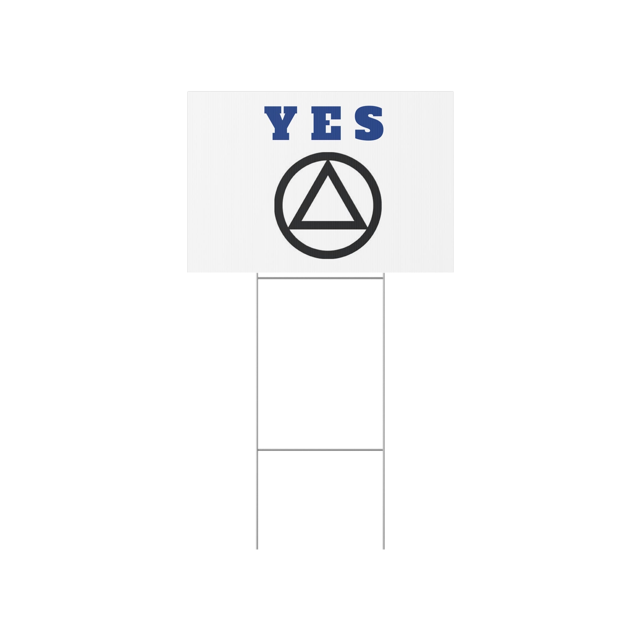 " YES"    Lawn Sign - AA Meeting here