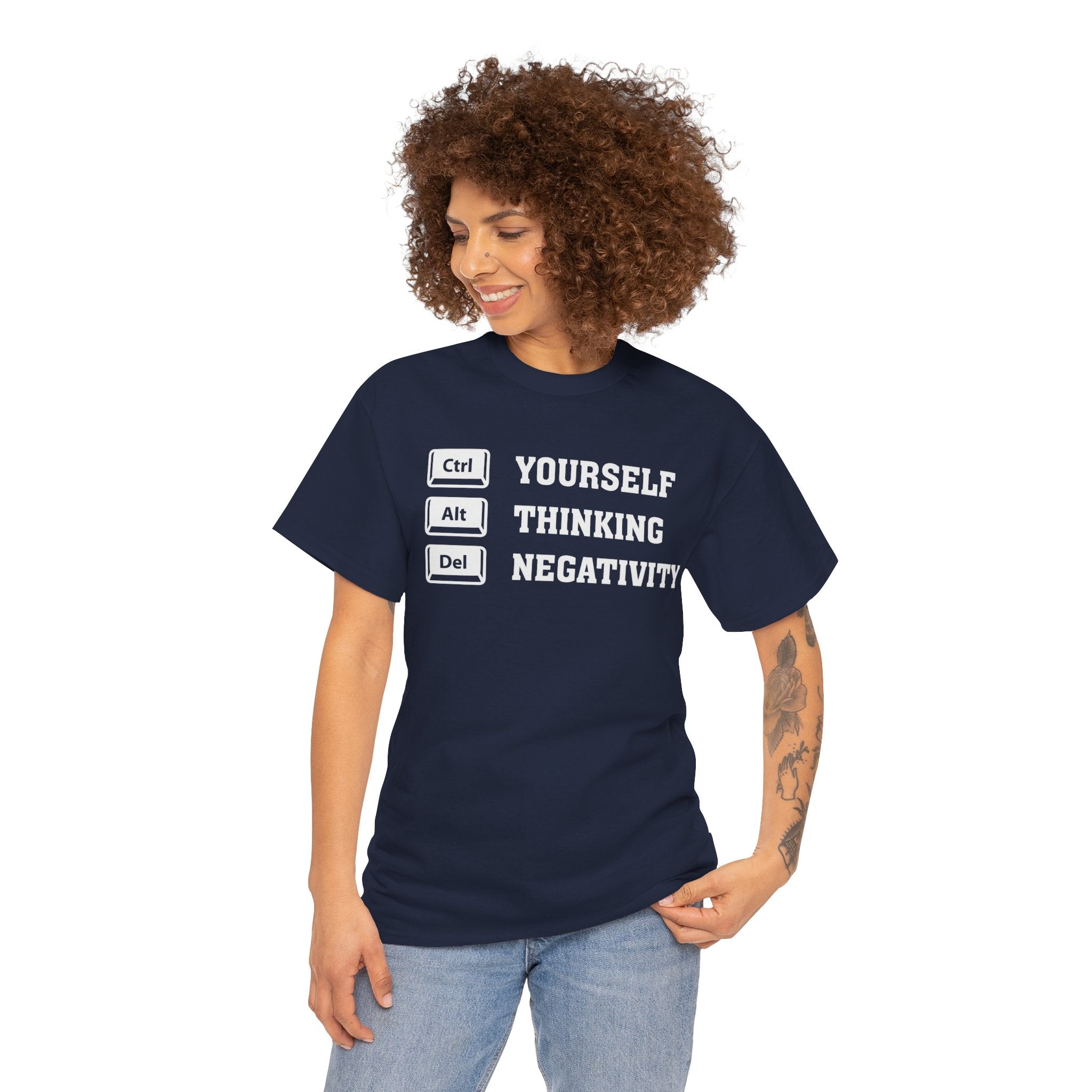 Yourself Thinking Negativity T-Shirt