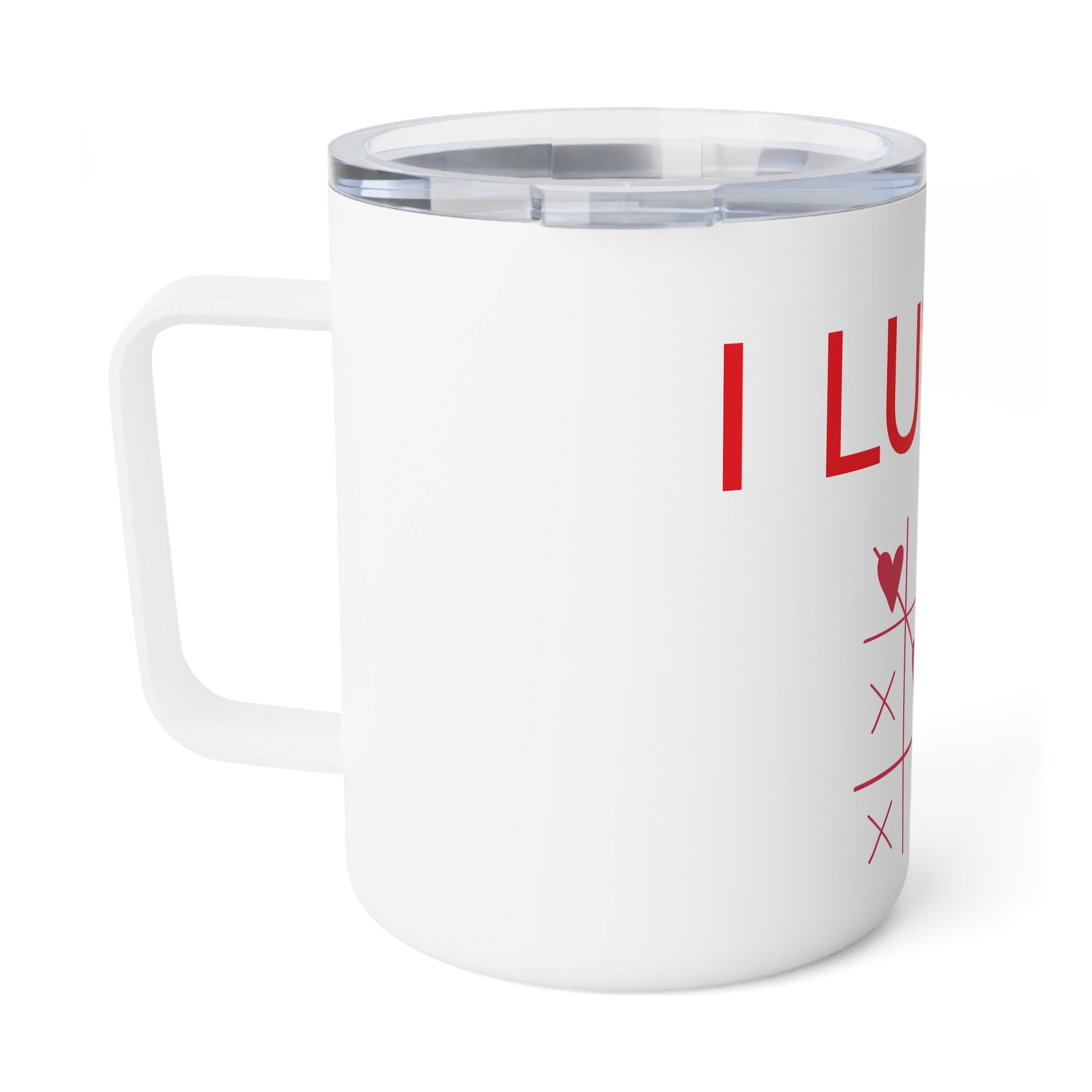 I  LUV   AA   This is a insulated Coffee Mug, 10oz