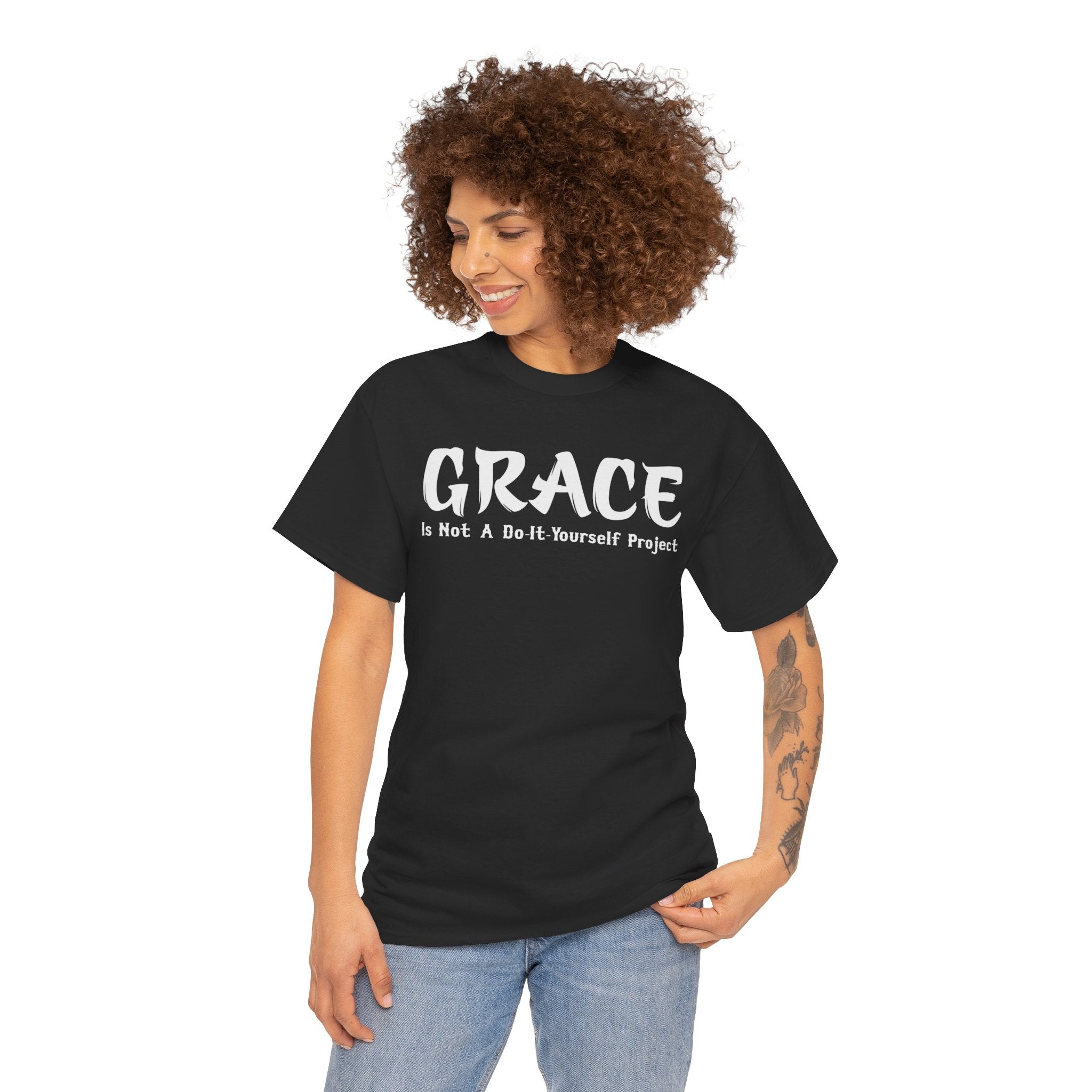 Grace Is Not A Do It Yourself Project T-Shirt